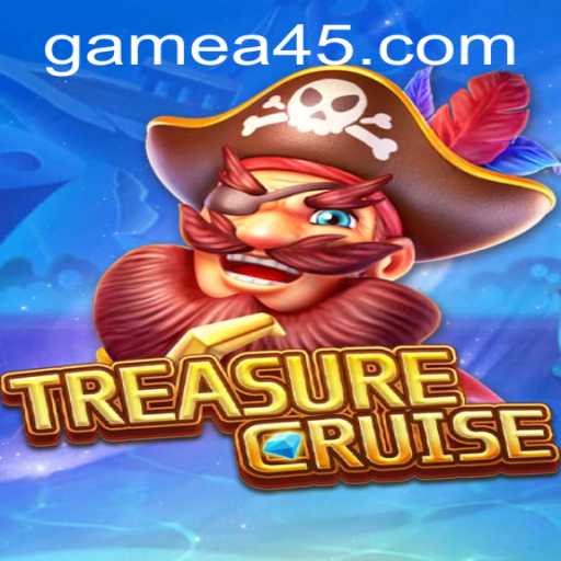 Unveiling TREASURECRUISE: Navigating the Latest Gaming Sensation with A45